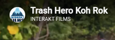 Trash Hero e Interakt Films